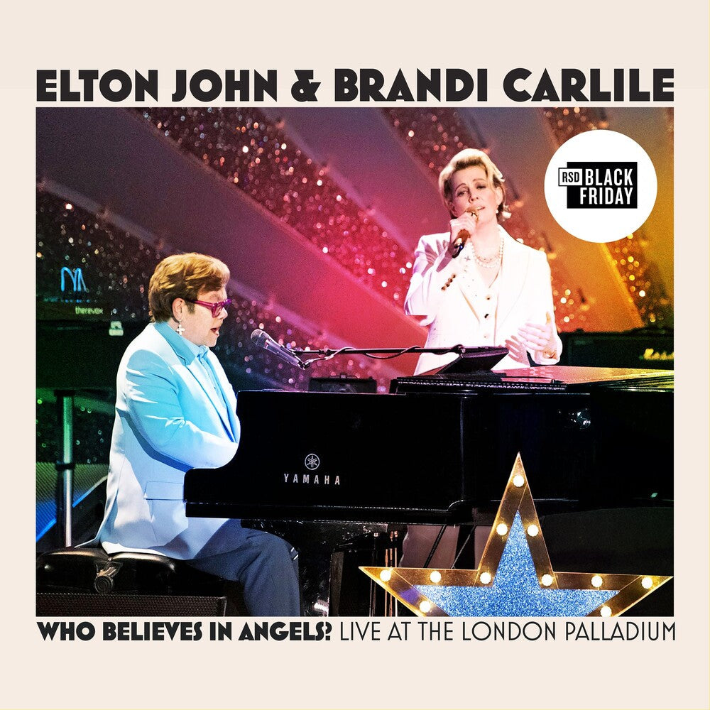 Elton John & Brandi Carlile- Who Believes In Angels? (Live at the London Palladium) [RSD Black Friday 2025] { vinyl }