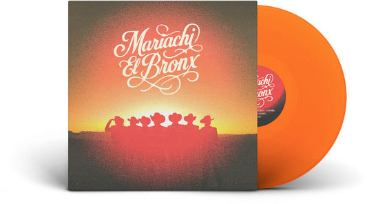 Mariachi El Bronx- Mariachi El Bronx (IV) [Transparent Orange Vinyl] { vinyl }