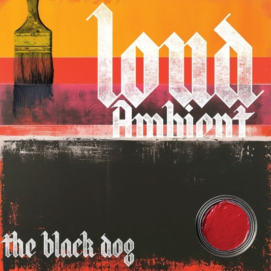 Black Dog - Loud Ambient (LP) { vinyl }
