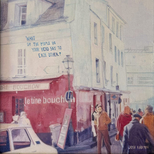 Josh Kaufman- What Do The People In Your Head Say To Each Other { vinyl }