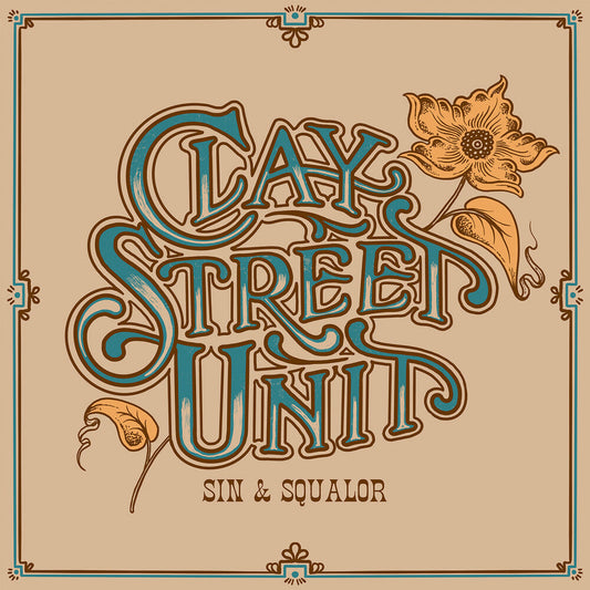 Clay Street Unit- Sin & Squalor - Blue (Blue) [Colored Vinyl] [Limited Edition] { vinyl }