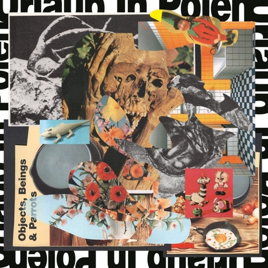 Urlaub In Polen - Objects Beings & Parrots (LP) { vinyl }