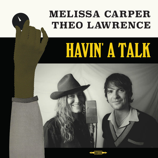 Melissa Carper & Theo Lawrence - Havin' A Talk (LP) { vinyl }