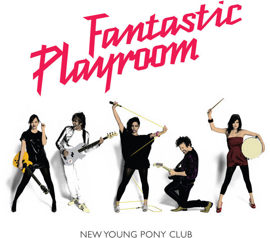 New Young Pony Club- Fantastic Playroom - Pink (Bonus Track) [Colored Vinyl] (PREORDER) { vinyl }