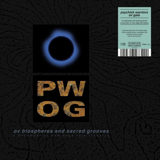 [PRE-ORDER] Psychick Warriors Ov Gaia - Ov Biospheres & Sacred Grooves: Document Ov New (LP) { vinyl }