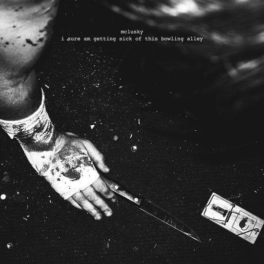 Mclusky- I Sure Am Getting Sick Of This Bowling Alley (PREORDER) { vinyl }