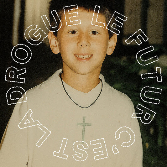 [PRE-ORDER] Christophe Clébard - Le Futur C'est La Drogue (LP) { vinyl }