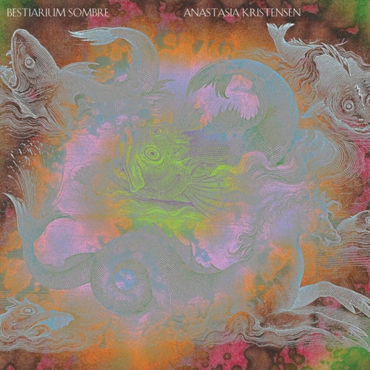 [PRE-ORDER] Anastasia Kristensen - Bestiarium Sombre (LP) { vinyl }