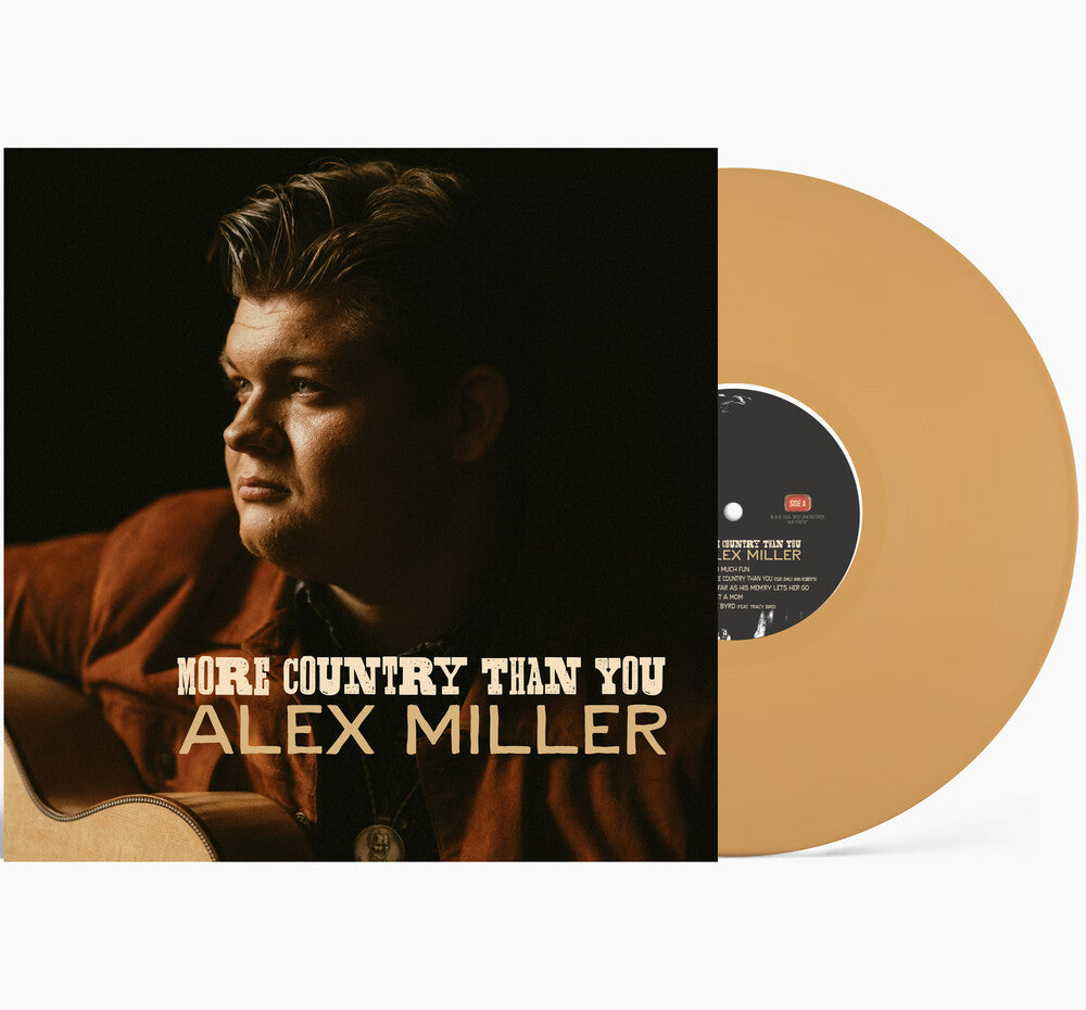 [PRE-ORDER] Alex Miller - More Country Than You (LP) { vinyl }