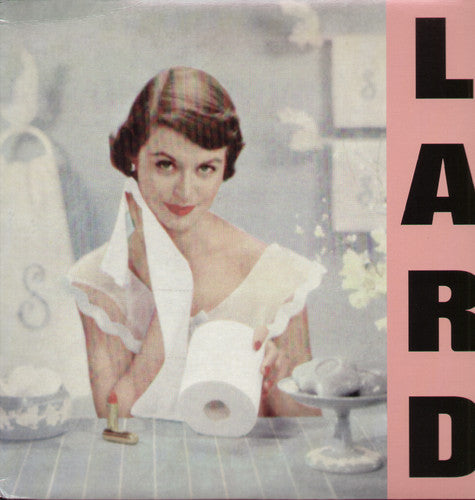 Lard- Pure Chewing Satisfaction { vinyl }