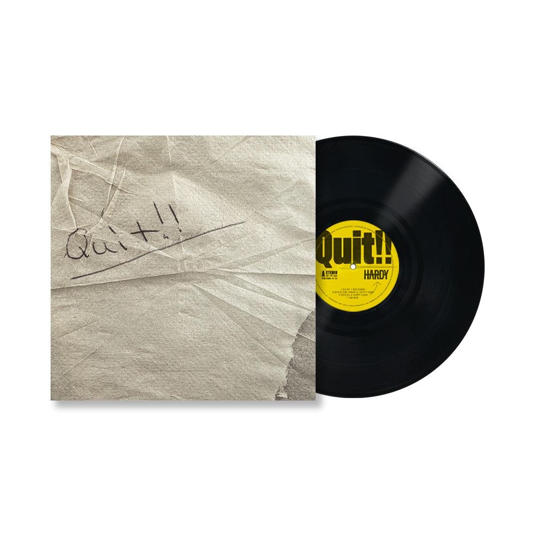 Hardy- Quit!! { vinyl }