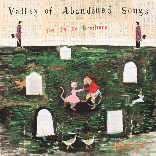 Felice Brothers- Valley Of Abandoned Songs (Indie Exclusive Vinyl) { vinyl }