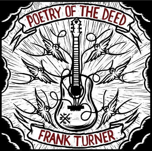 Frank Turner- Poetry Of The Deed { vinyl }