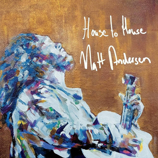 Matt Andersen- House To House { vinyl }