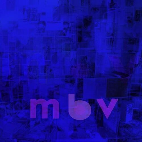 My Bloody Valentine- m b v { vinyl }
