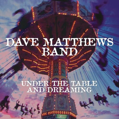 Dave Matthews Band- Under The Table and Dreaming { vinyl }