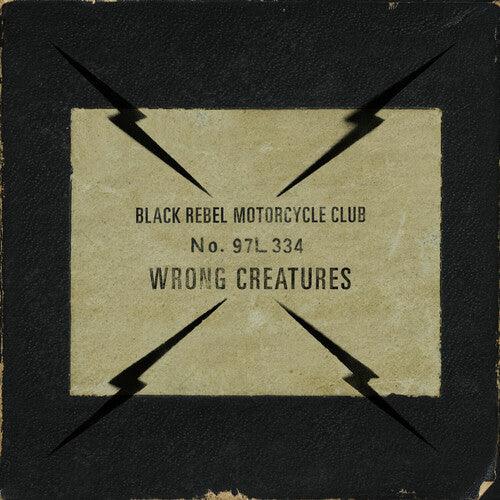 Black Rebel Motorcycle Club- Wrong Creatures (Ltd Ed) { vinyl }