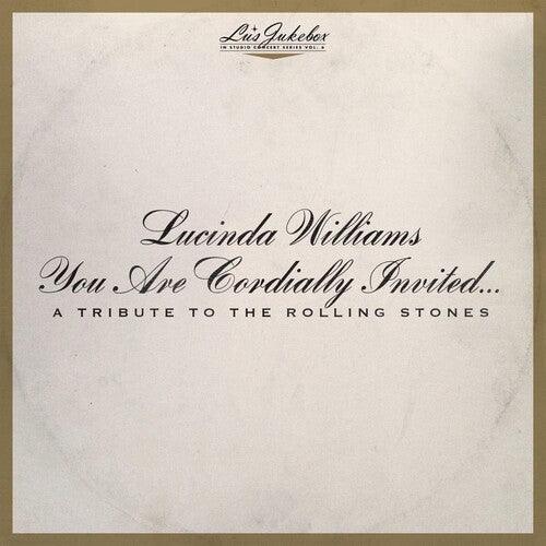 Lucinda Williams- Lu's Jukebox Vol. 6: You Are Cordially Invited....A Tribute To The Rolling Stones { vinyl }