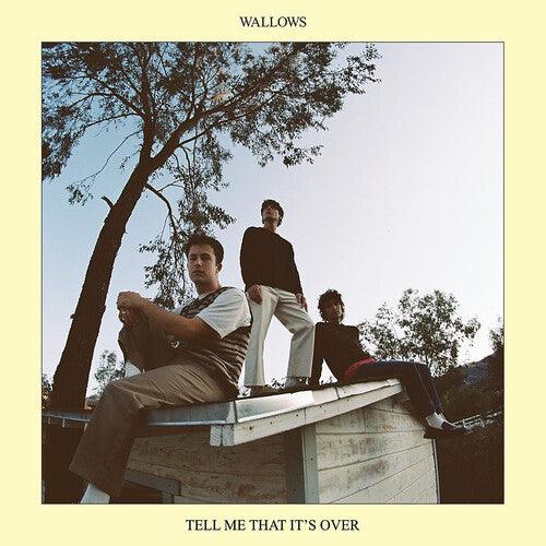 Wallows- Tell Me That It's Over (Yellow Vinyl) { vinyl }