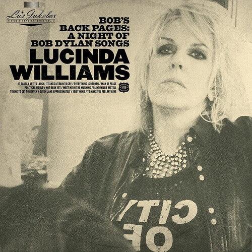 Lucinda Williams- Lu's Jukebox Vol. 3: Bob's Back Pages: A Night Of Bob Dylan Songs { vinyl }
