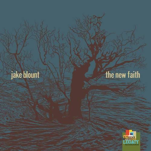 Jake Blount- New Faith { vinyl }