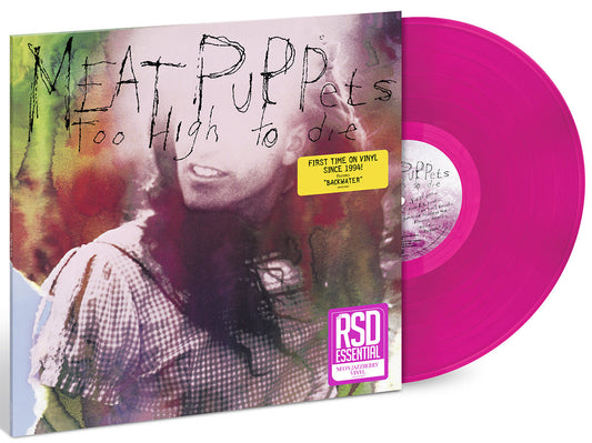 Meat Puppets- Too High To Die (Neon JazzBerry Vinyl) (RSD Essential) { vinyl }