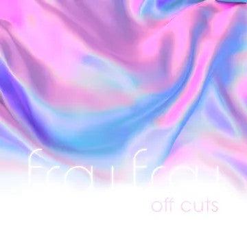 Frou Frou- Off Cuts -RSD23 { vinyl }