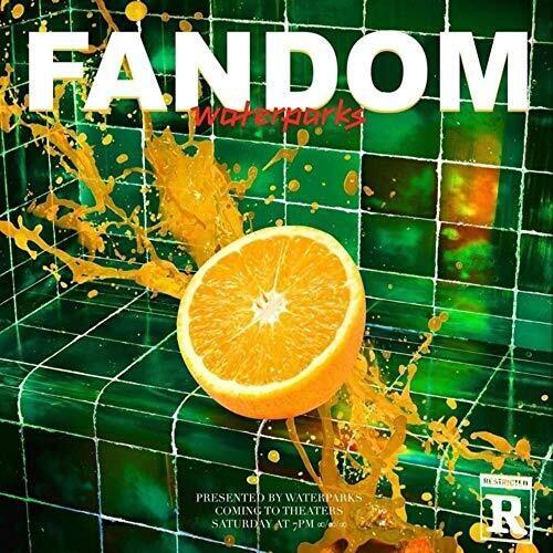 Waterparks- Fandom { vinyl }