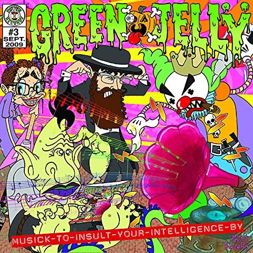 Green Jelly- Musick To Insult Your Intelligence By -BF22 { vinyl }