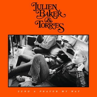 Julien Baker & Torres- Send A Prayer My Way (Indie Exclusive Vinyl) { vinyl }