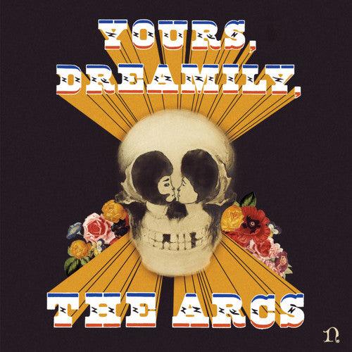 The Arcs- Yours Dreamily { vinyl }