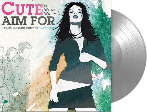 Cute Is What We Aim For- The Same Old Blood Rush With A New Touch (FBR 25th Anniv Silver Vinyl) { vinyl }