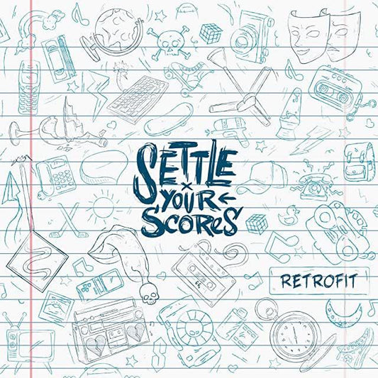 Settle Your Scores- Retrofit { vinyl }